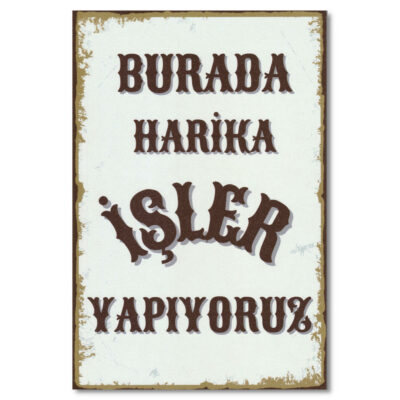 Burada Harika Isler Yapiyoruz Wandbild