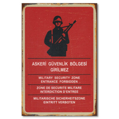 Duvar Yazisi Poster Askeri Guevenlik Boelgesi Girilmez