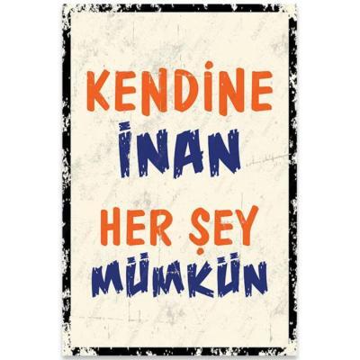 Duvar Resmi Kendine Inan Her Sey Mümkün