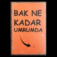 Duvar Dekoru Ahşap – “Bak Ne Kadar Umrumda” | Poster