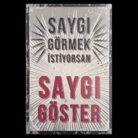 Holzposter Ahşap Duvar Yazısı – “Saygı Görmek İstiyorsan”